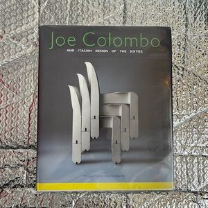 JOE COLOMBO and ITALIAN DESIGN OF THE SIXTIES • IDEA BOOKS • 1988 HARDCOVER BOOK